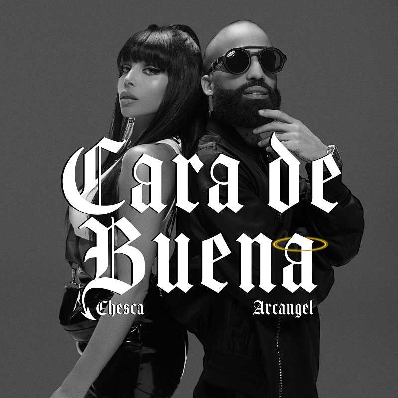 Chesca & Arcangel - Cara De Buena